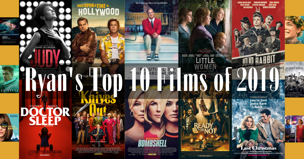 Ryan's Top 10 Films of 2019 (1)
